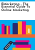 eMarketing_-_The_Essential_Guide_to_Online_Marketing