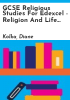 GCSE_Religious_Studies_for_Edexcel_-_Religion_and_Life_and_Religion_and_Society