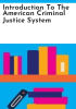 Introduction_to_the_American_Criminal_Justice_System
