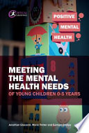 Meeting_the_mental_health_needs_of_young_children_0-5_years