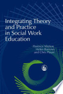 Integrating_theory_and_practice_in_social_work_education