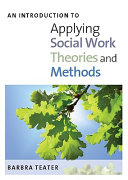 An_introduction_to_applying_social_work_theories_and_methods