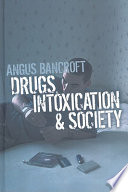 Drugs__intoxication_and_society