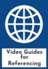 Video Guides for Referencing