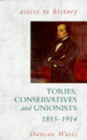 Tories__Conservatives_and_Unionists_1815-1914