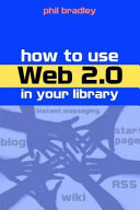 How_to_use_Web_2_0_in_your_library